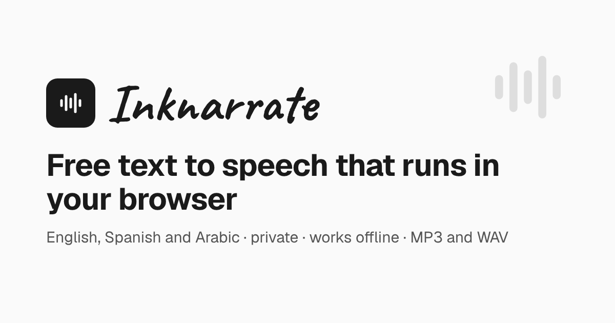 I made a free text-to-speech page that runs entirely in your browser (no account, no limits, works o